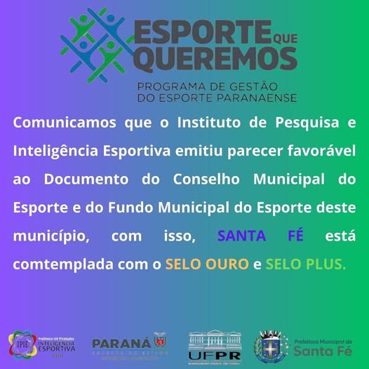 SANTA FÉ AGORA É SELO OURO E SELO PLUS NO ESPORTE!